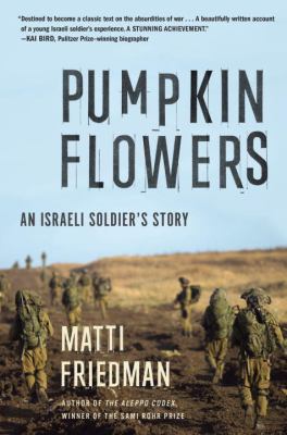 Pumpkinflowers : an Israeli soldiers story